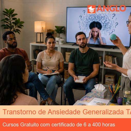 Transtorno de Ansiedade Generalizada TAG